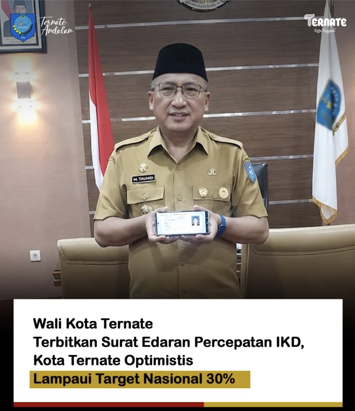 Dukung Transformasi Layanan Publik Digital, Wali Kota Ternate Terbitkan Surat Edaran Percepatan IKD